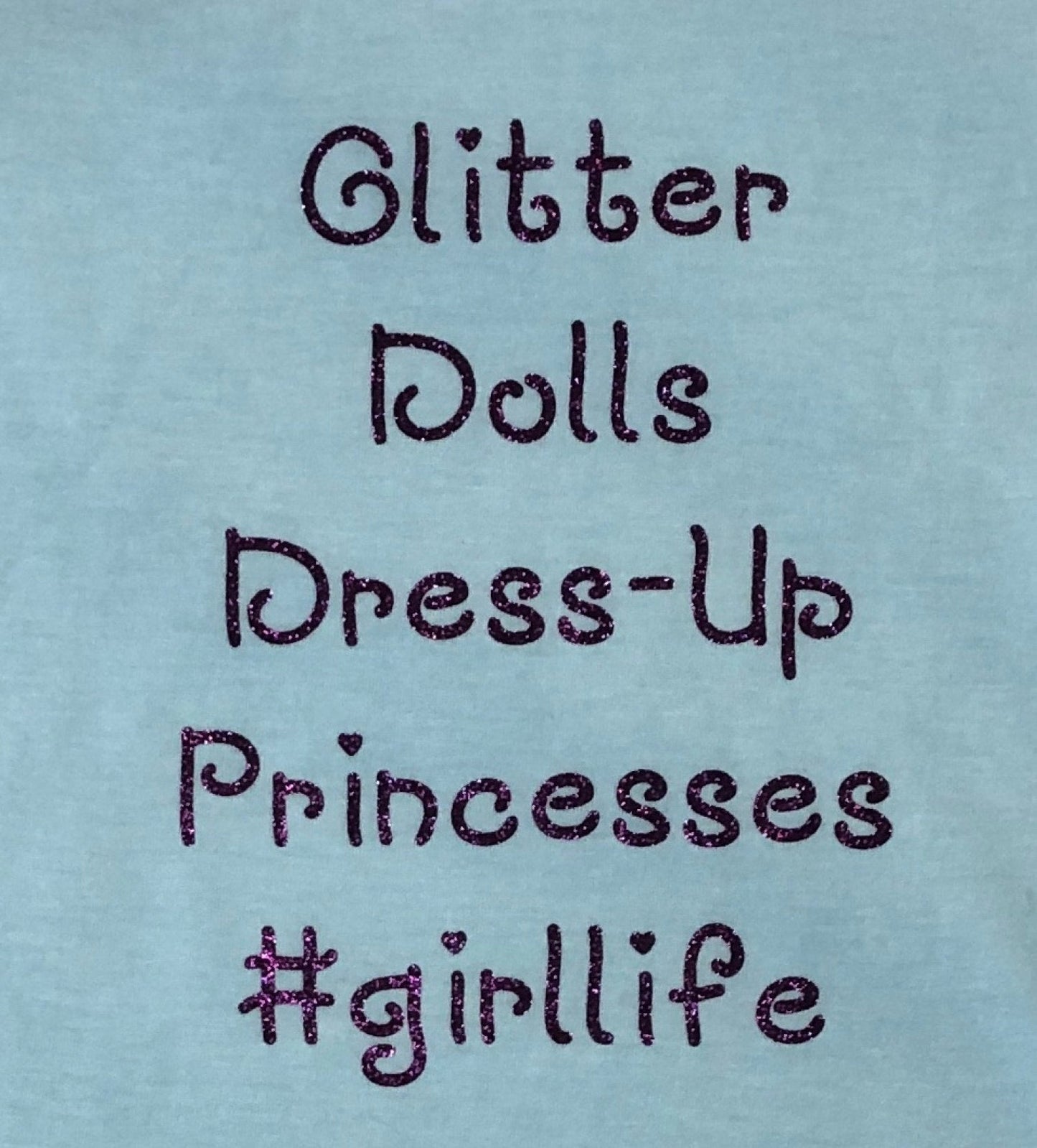 Glitter Dolls Dress-Up Princesses #girllife Girl/Kids Tee