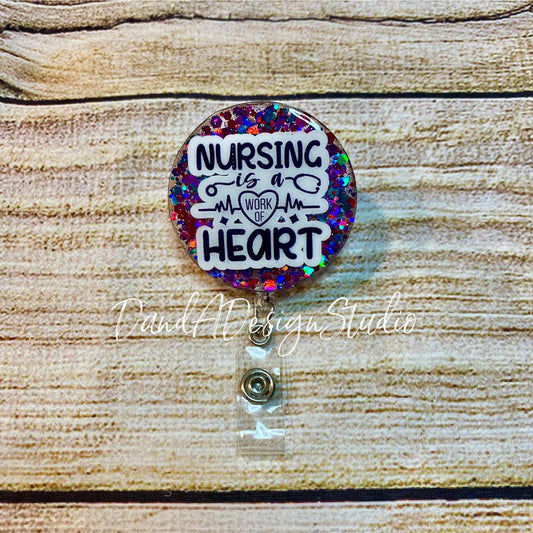 Nursing is a Work of Heart Badge Reel