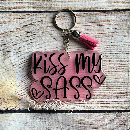 Kiss My Sass Resin Keychain